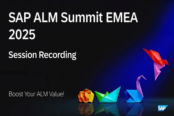 SAP ALM EMEA 2025峰会嘉宾演讲PPT资料合集（共67套打包）