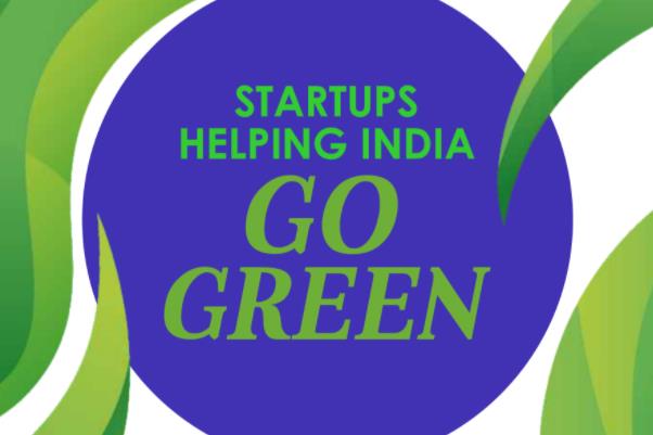 IBEF：印度绿色经济发展情况如何？2021印度初创公司环保行动报告