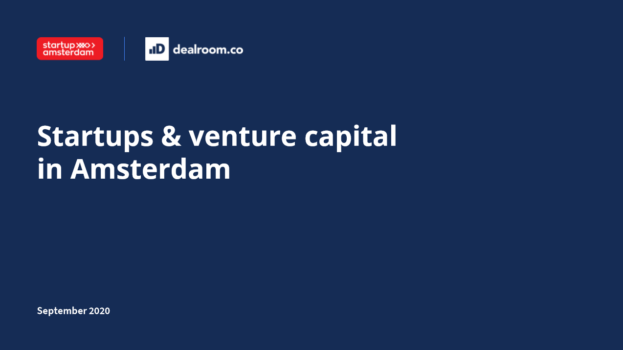 Dealroom：阿姆斯特丹初创企业和风险投资发展分析报告