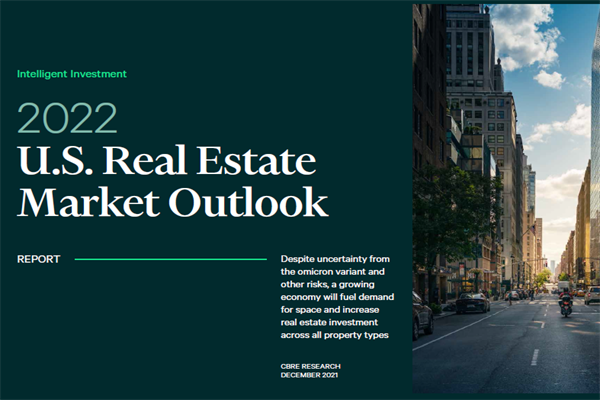 世邦魏理仕(CBRE)：2022年美国房地产市场展望.pdf(附下载)