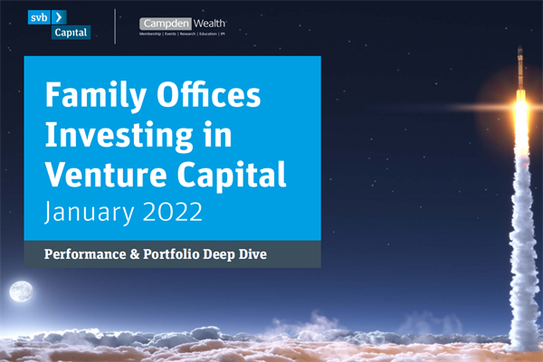 硅谷银行(SVB)：2022年家族办公室风险投资报告(pdf版)