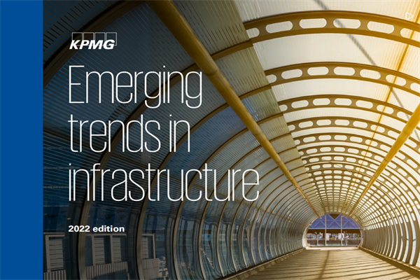毕马威(KPMG)：2022年基础设施新兴趋势报告.pdf(附下载)