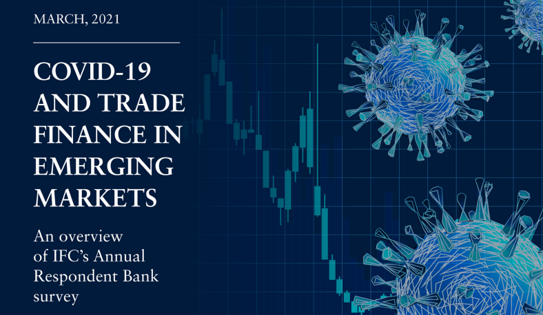 国际金融中心(IFC)：新冠疫情与新兴市场银行贸易融资报告