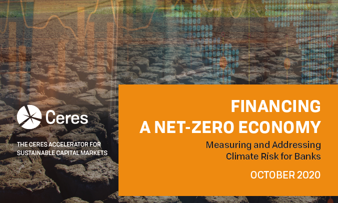 2020为净零经济融资：衡量和应对银行的气候风险 - Ceres