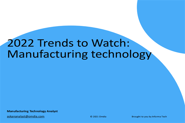 ​Branding Strategy Insider：2022年制造技术趋势报告.pdf(附下载)