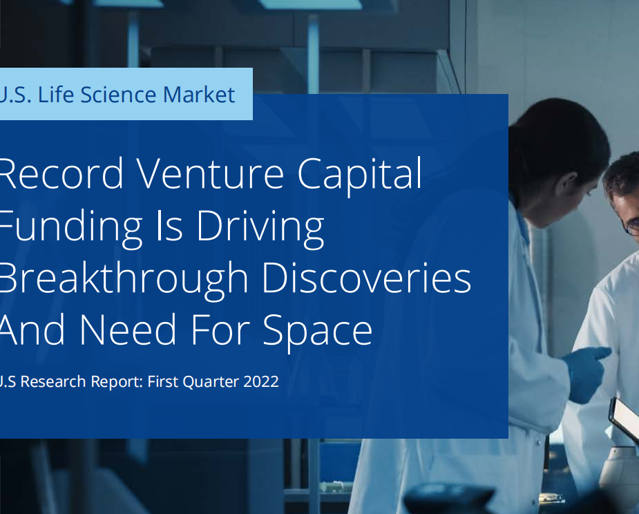 高力国际(Colliers)：2022年第一季度美国生命科学市场研究报告-创纪录的风险投资推动突破性创新和空间需求(pd