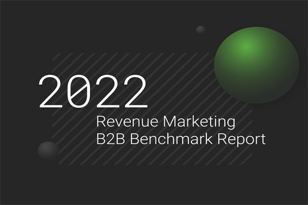 Demand Spring：2022年收入营销B2B基准报告.pdf(附下载)