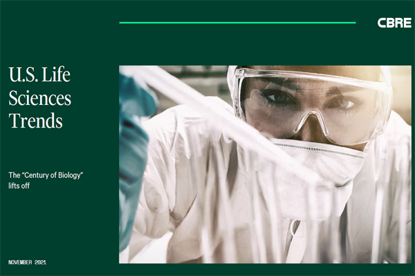 世邦魏理仕(CBRE)：2021年美国生命科学趋势报告.pdf(附下载)