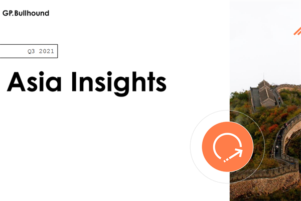 GP Bullhound：2021年第三季度亚洲科技投资分析报告.pdf(附下载)