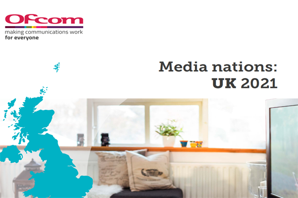 英国通信管理局(OFCOM)：2021英国电视、音像部门及音频工业发展趋势报告(pdf版)