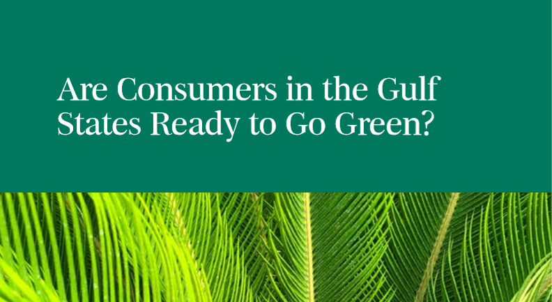 波士顿咨询公司(BCG)：海湾国家绿色消费调查报告