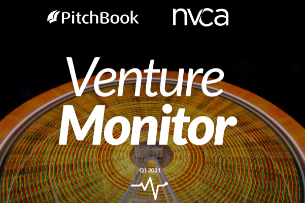 ​PitchBook2021年Q1美国风险投资报告：风投资金总额达690亿美元