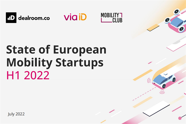 Dealroom：2022年上半年欧洲移动出行初创公司现状报告.pdf(附下载)