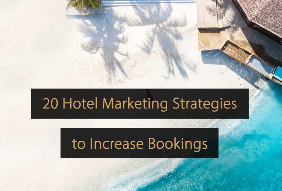 Revfine：20个酒店增加预订的营销策略