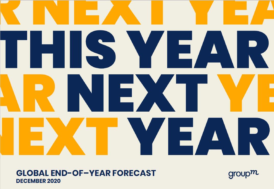 群邑媒介集团(GroupM)：2020及2021全球年终预测