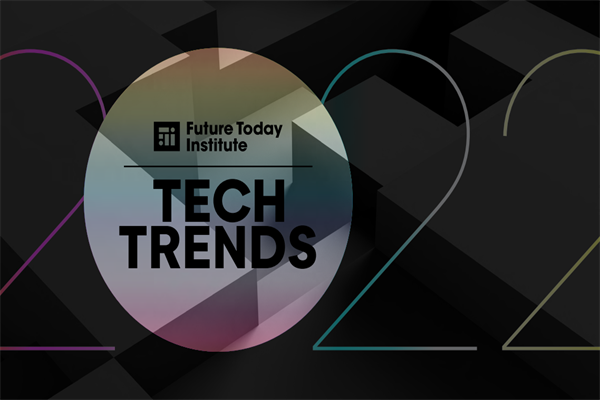 未来今日研究所（FTI）：2022年科技趋势报告.pdf(附下载)