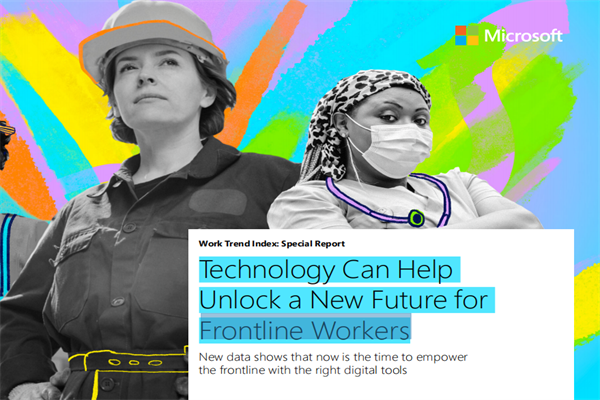 微软(Microsoft)：2022年工作趋势指数报告.pdf(附下载)