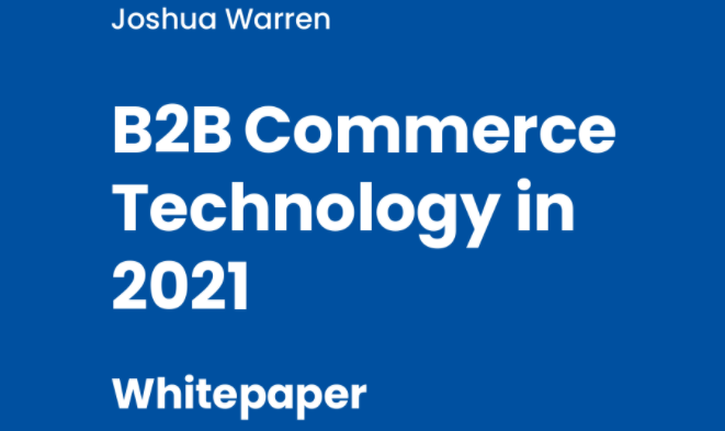 Creatuity2021年B2B商务技术白皮书：常见的四大挑战