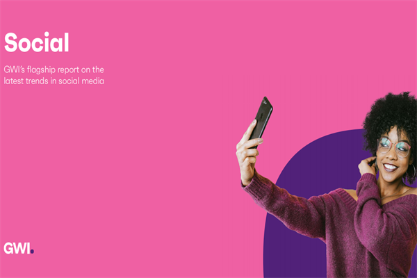 GWI：2022年社交媒体趋势报告(pdf版)