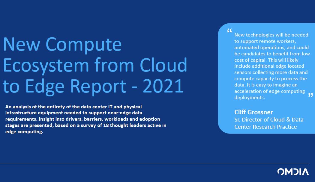 2021年从云端到边缘的新计算生态系统报告