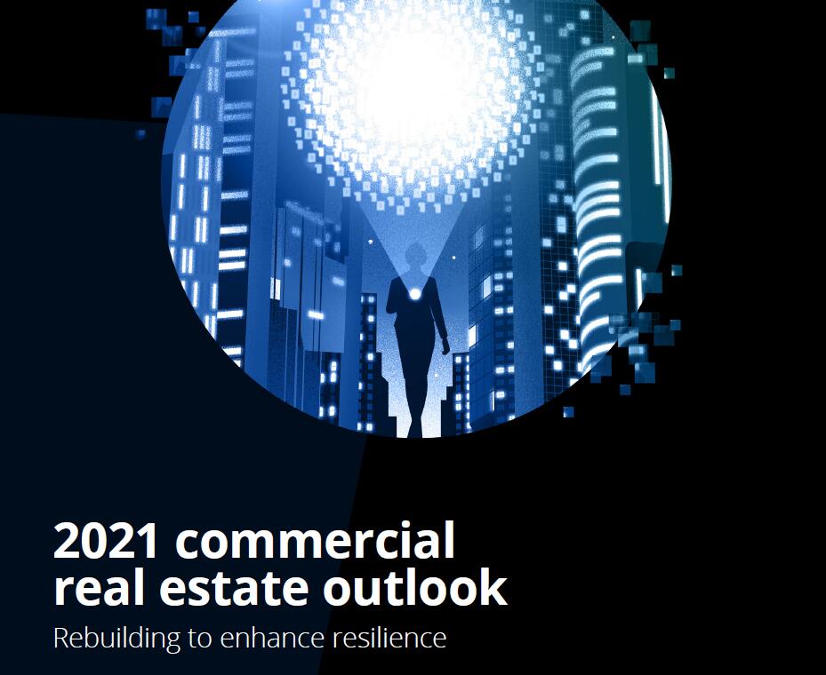 德勤：2021年全球商业房地产(CRE)公司数字转型计划现状