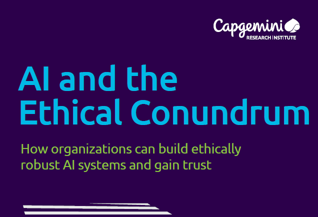 2020年人工智能与道德难题：机构如何构建道德稳健的人工智能系统并赢得信任-凯捷（英文版）（附下载）