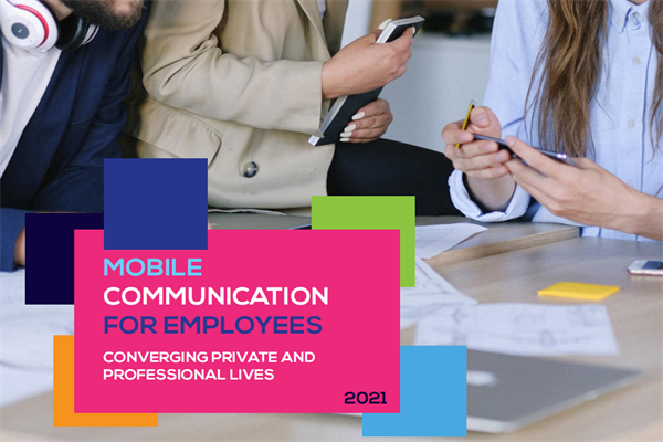 MEF：2021年员工移动通讯报告.pdf(附下载)