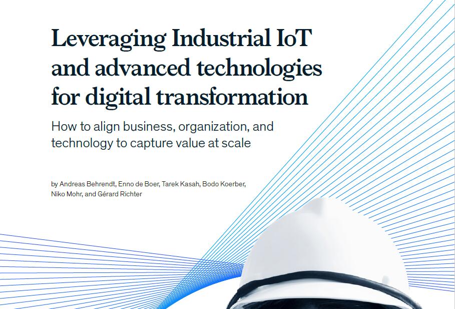 数字制造领域的技术推动需求增长：到2025年，工业物联网（IIoT）将成为一个价值5000亿美元的市场
