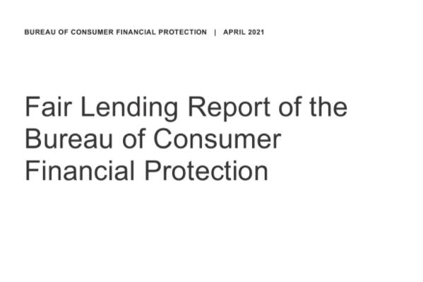 美国消费者金融保护局：2021年美国公平贷款监管与执行情况报告