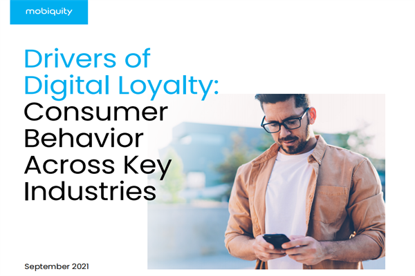 Mobiquity：2021年数字忠诚度驱动报告-关键行业消费者行为(pdf版)