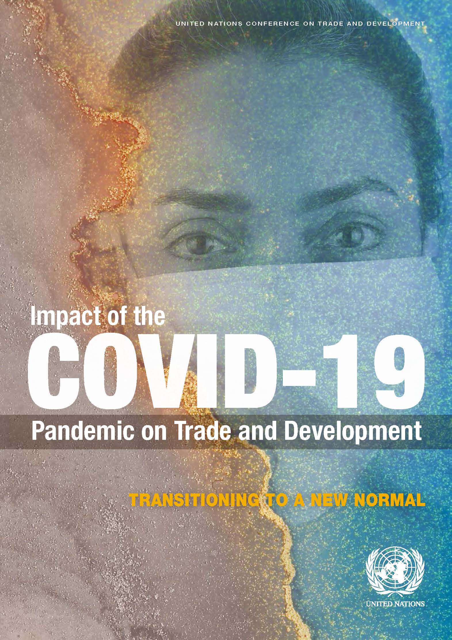 Impact of the COVID-19 pandemic on trade and development transitioning to a new normal_页面_001.jpg