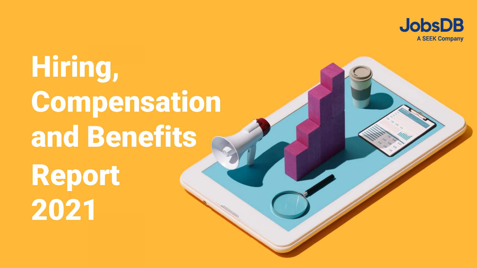 Hiring, Compensation and Benefits Report 2021_页面_001.jpg